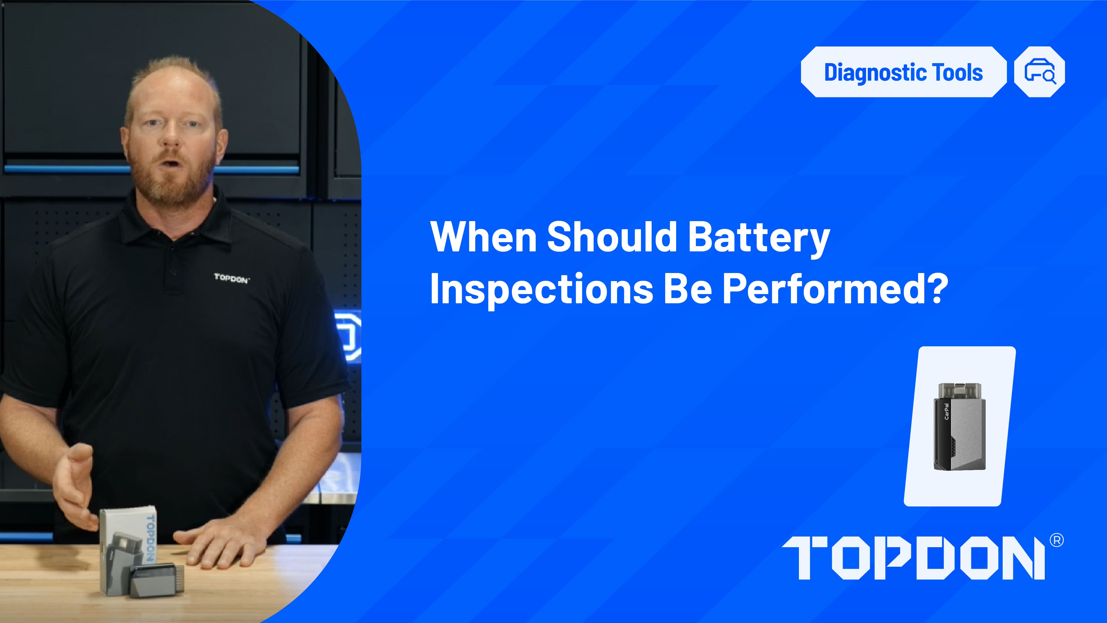 TOPDON CarPal | When Should Battery Inspections Be Performed?